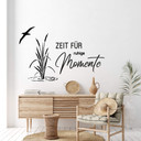 Spruch Wandtattoo zum Entspannen - Zeit für ruhige Momente