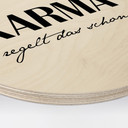 Holzbild Karma regelt das schon - Rund