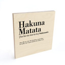 Holzbild Grammatik Hakuna Matata - Quadratisch