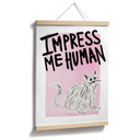 Kot z plakatu: Impress me Human - Bloom
