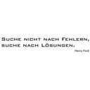 Wandtattoo Suche nicht nach Fehlern, suche nach Lösungen