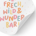 Rundes Wandtattoo - Kraftsatz 'Sei frech, wild & wunderbar' fürs Kinderzimmer