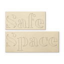 3D Schriftzug Safe Space - Holzdeko aus Pappel