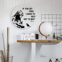 Wandcirkel Banksy - If you get Tired…