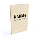 Holzbild Karma regelt das schon