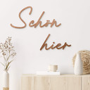 3D Holz Schriftzug Schön hier - Mahagoni
