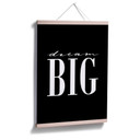 Plakat - Dream big - czarny