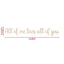 Dekoracja drewniana z topoli - napis 3D All of me loves all of you