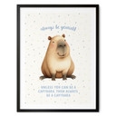 Poster Capybara mignon - Always be yourself