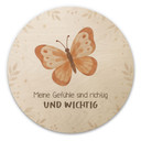 Rundes Holzbild mit Schmetterling - 'Meine Gefühle sind richtig und wichtig'