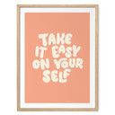 Plakat z napisem Take it easy on yourself - Wilson