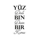 Muursticker Yüz dinle Bin düsün Bir konus