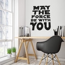Sticker mural - May the Force be with you