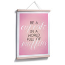 Plakat Be a Cupcake...