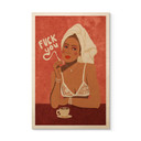 Plakat drewniany Fuck you - Kawa z papierosem - Oltmanns