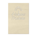 Topolowy obraz dekoracyjny - Hakuna Matata z kwiatem