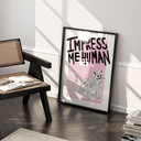 Kot z plakatu: Impress me Human - Bloom