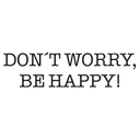 Muursticker Don\'t worry, be happy