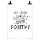 Poster Wir müssen ja sowieso denken