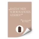 Wallprint Hast du mein Schokoladeneis gesehen?