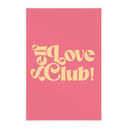 Obraz tkaniny Self Love Club Pink - Prints by Ayleen