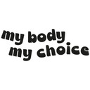 Wallsticker Spiegel Sticker My Body My choice