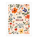 Plakat dla dzieci Cool Kids Club Kolorowe kwiaty - Treechild