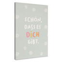 Leinwandbild - Affirmation 'Schön, dass es dich gibt' vor Gänseblümchen-Hintergrund