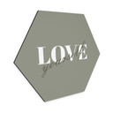 Hexagon Dibond Love yourself