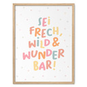 Kinder-Poster 'Sei frech, wild & wunderbar' in bunter Punkte-Optik