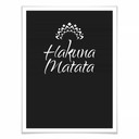 Plakat - Hakuna Matata z kwiatkiem