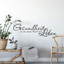 Wandtattoo Gesundheit ist die erste Pflicht