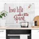 Stænkplade - Live life with a little spice 02
