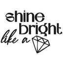 Wallsticker Spiegel Sticker Shine bright like a diamond