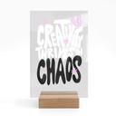 Akrylglas borddekoration Creativity thrives in Chaos - Bloom