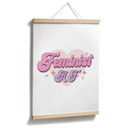 Plakat z oświadczeniem - Feminist AF Pink Heart
