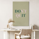 Obraz na płótnie Don't Quit Do it