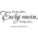 Wandtattoo Ewig dein, ewig mein, ewig uns