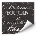 Wallprint Believe you can