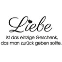 Wandtattoo Liebe ist das einzige…