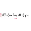 MDF - Dekoracja drewniana - Napis 3D All of me loves all of you