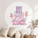 Naklejka na ścianę Hey girl you rock - okrągła
