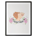 Plakat Together Sisterhood Floral Hands
