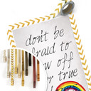 Poster - Don't be afraid to show off your true colours