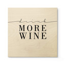 Drink more Wine Plakat drewniany - kwadrat