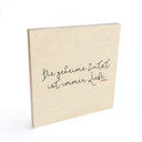 Holzbild Die geheime Zutat ist immer Liebe - Quadratisch