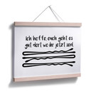 Poster - Ich hoffe euch geht es gut