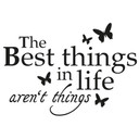 Sticker mural - The Best Things in Life