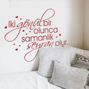 Muursticker Iki gönül bir olunca samanlik seyran olur