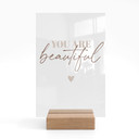 Akrylglas borddekoration You are beautiful
